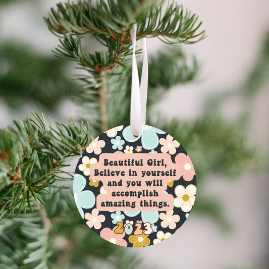2023 Believe in Yourself Christmas Ornament