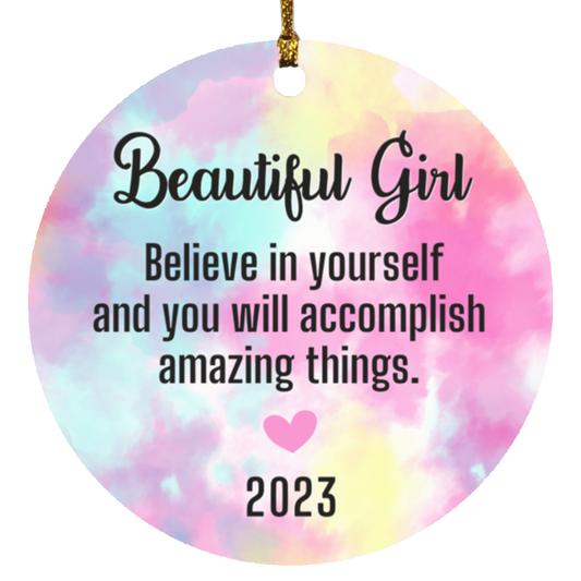 2023 Beautiful Girl Believe in Yourself Ornament