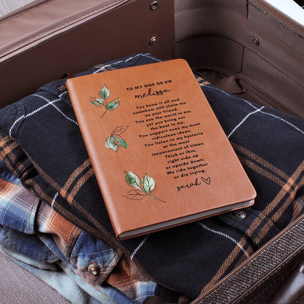 To My Ride or Die Leaf Personalized Journal