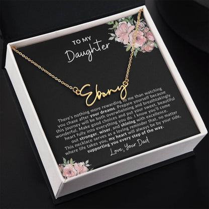 To My Daughter Dream Chaser, Custom Name Necklace