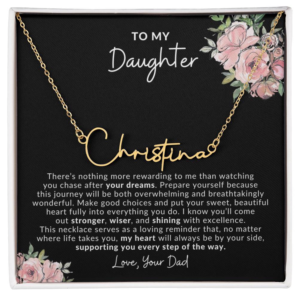 To My Daughter Dream Chaser, Custom Name Necklace