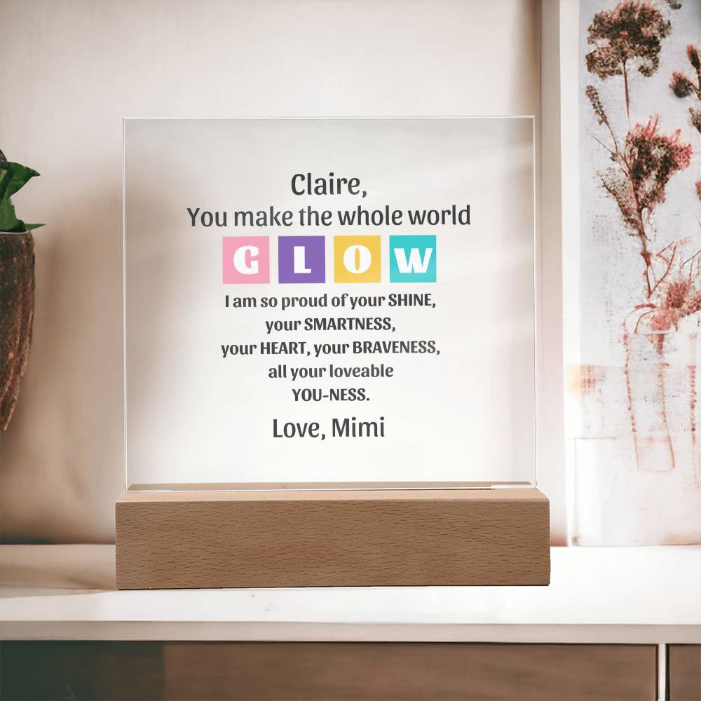 You Make the Whole World Glow Granddaughter Plaque