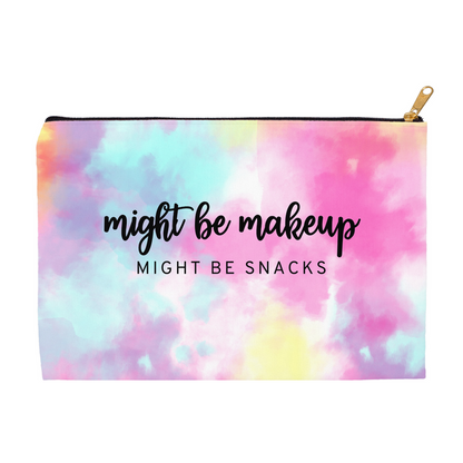Might Be Makeup Might be Snacks Pouch