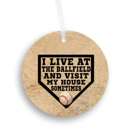 I Live at the Ballfield Baseball Ornament - Buy 10 or more, Get 30% OFF + Free Shipping