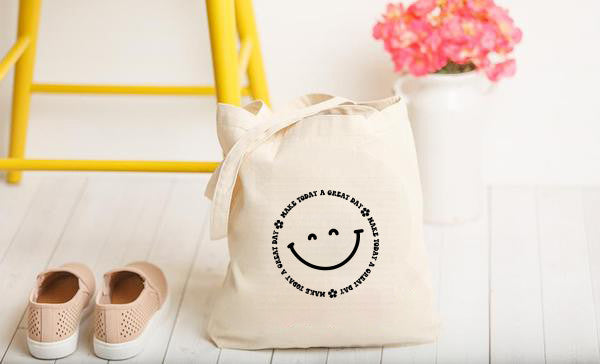 Make Today a Good Day Tote Bag