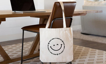 Make Today a Good Day Tote Bag