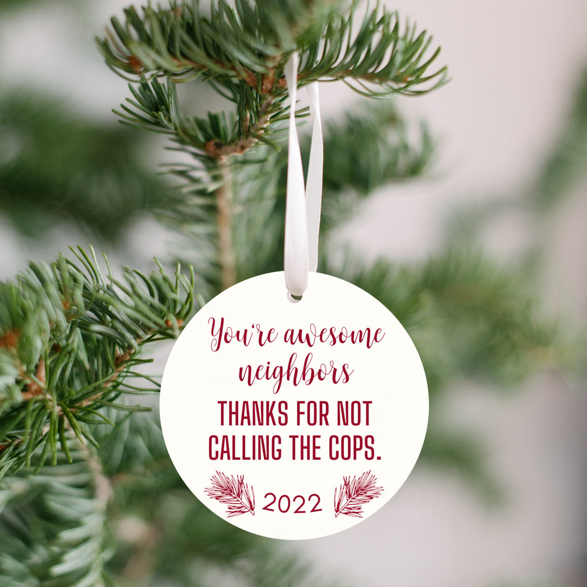Awesome Neighbors Funny Ornament - Get 30% OFF + FREE Shipping When You Order 5 Or More
