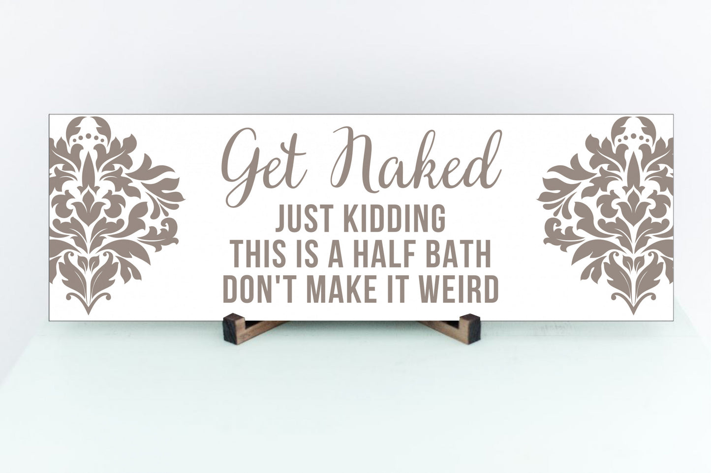 Get Naked Bathroom Sign, Damask, Taupe