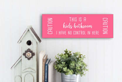 Kids Bathroom Sign in Pink