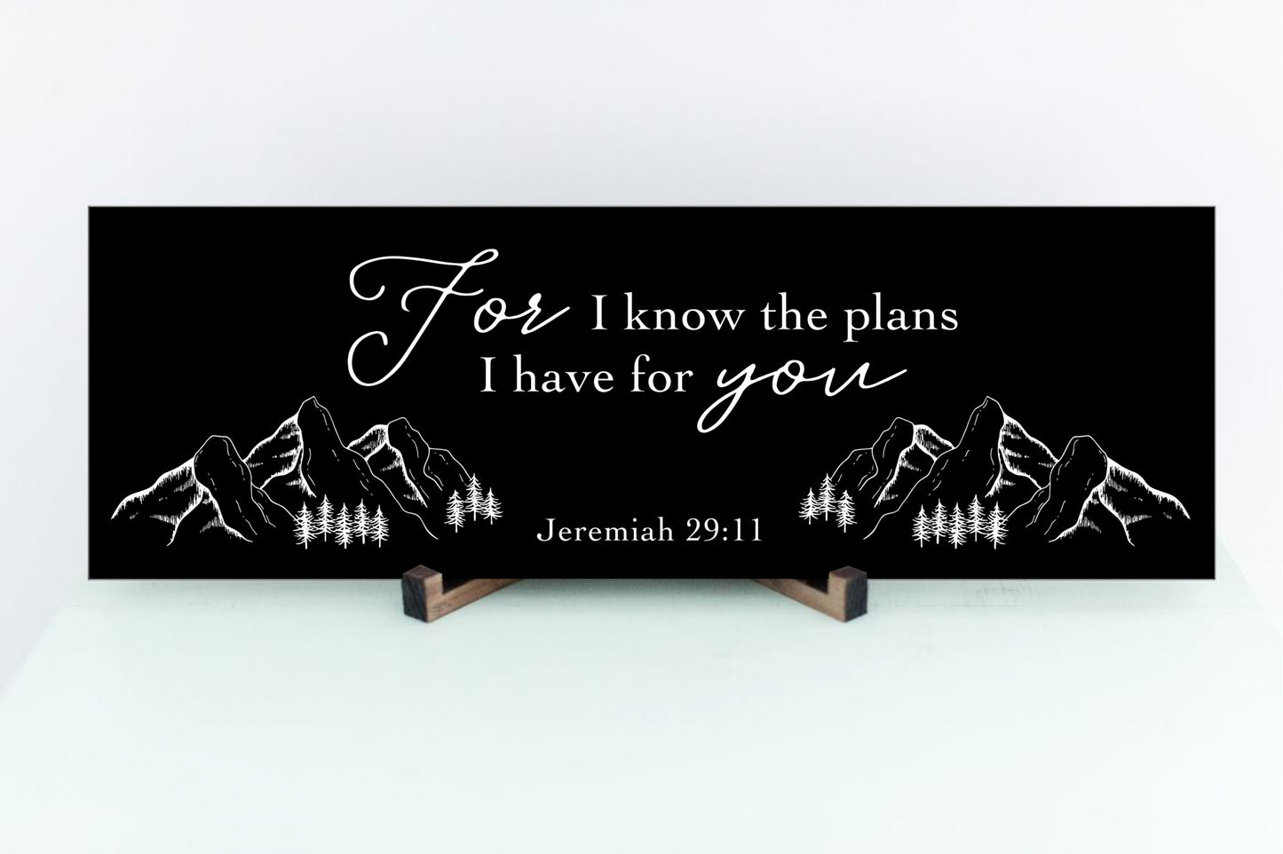 For I know the Plans I have For you Sign., Black