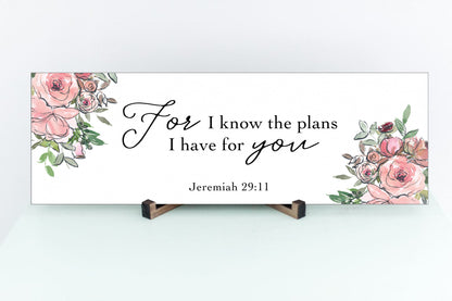For I know the Plans I have For you Sign., Floral