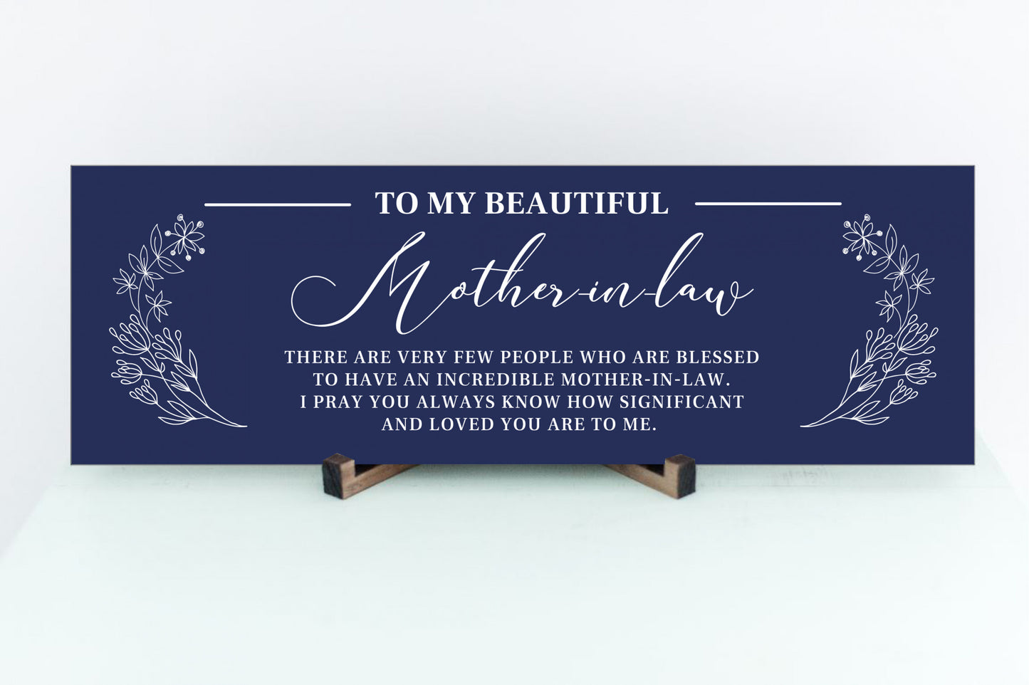 Beautiful Mother-in-Law Sign