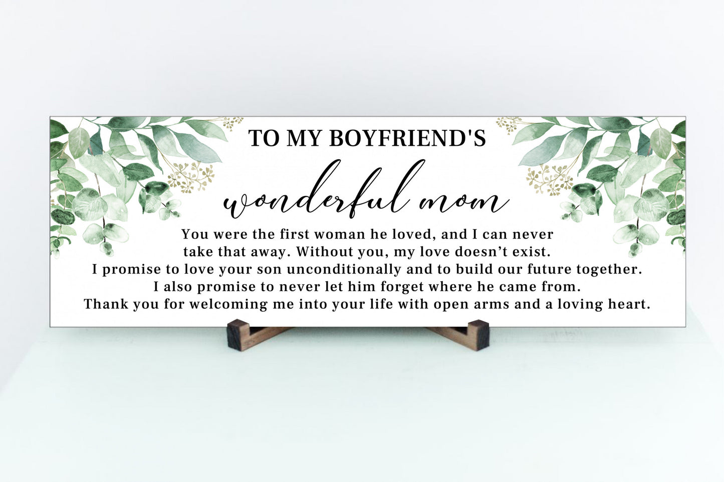 To My Boyfriend's Wonderful Mom Sign, Price Includes Shipping
