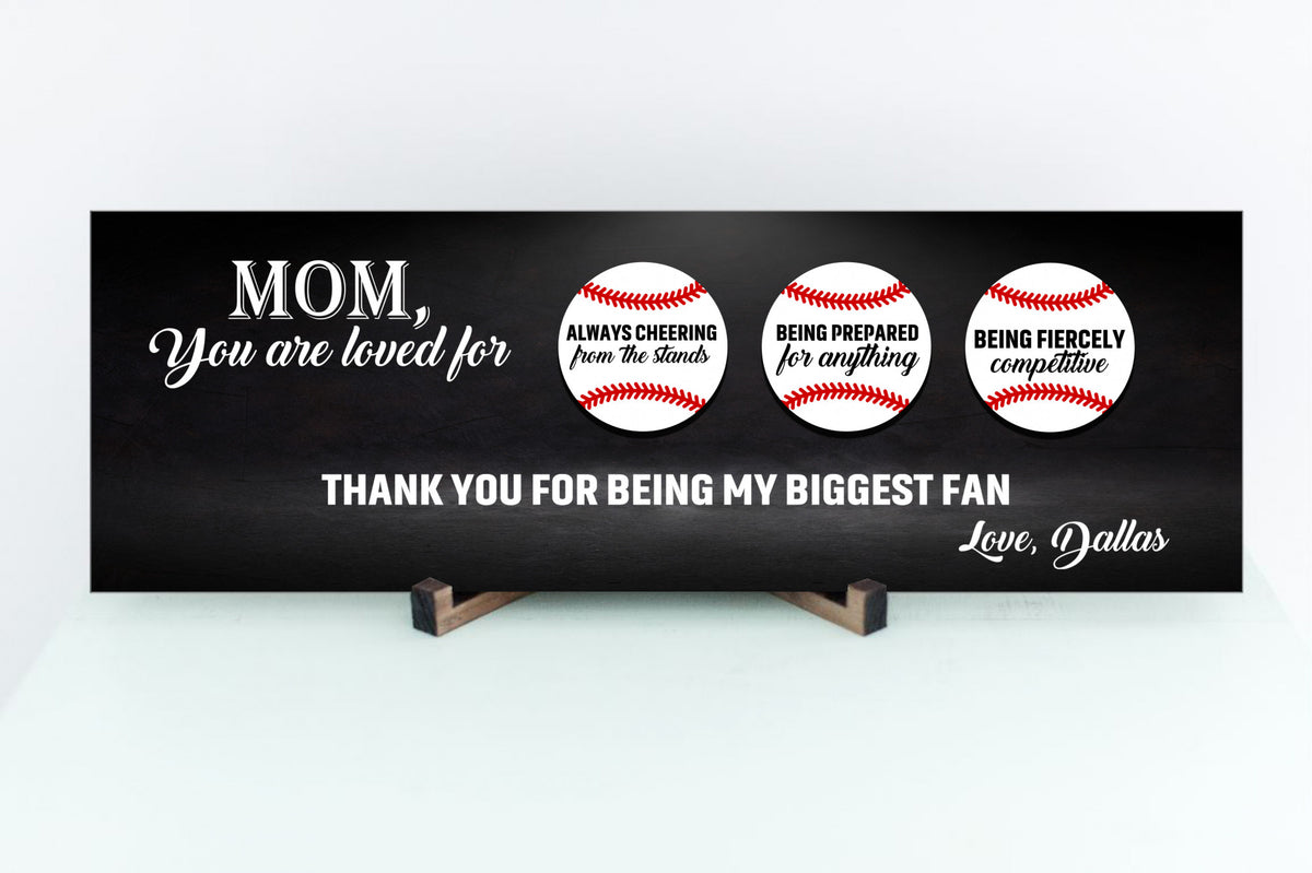 Personalized Mom Thanks For Being My Biggest Fan Sign, Price Includes Shipping