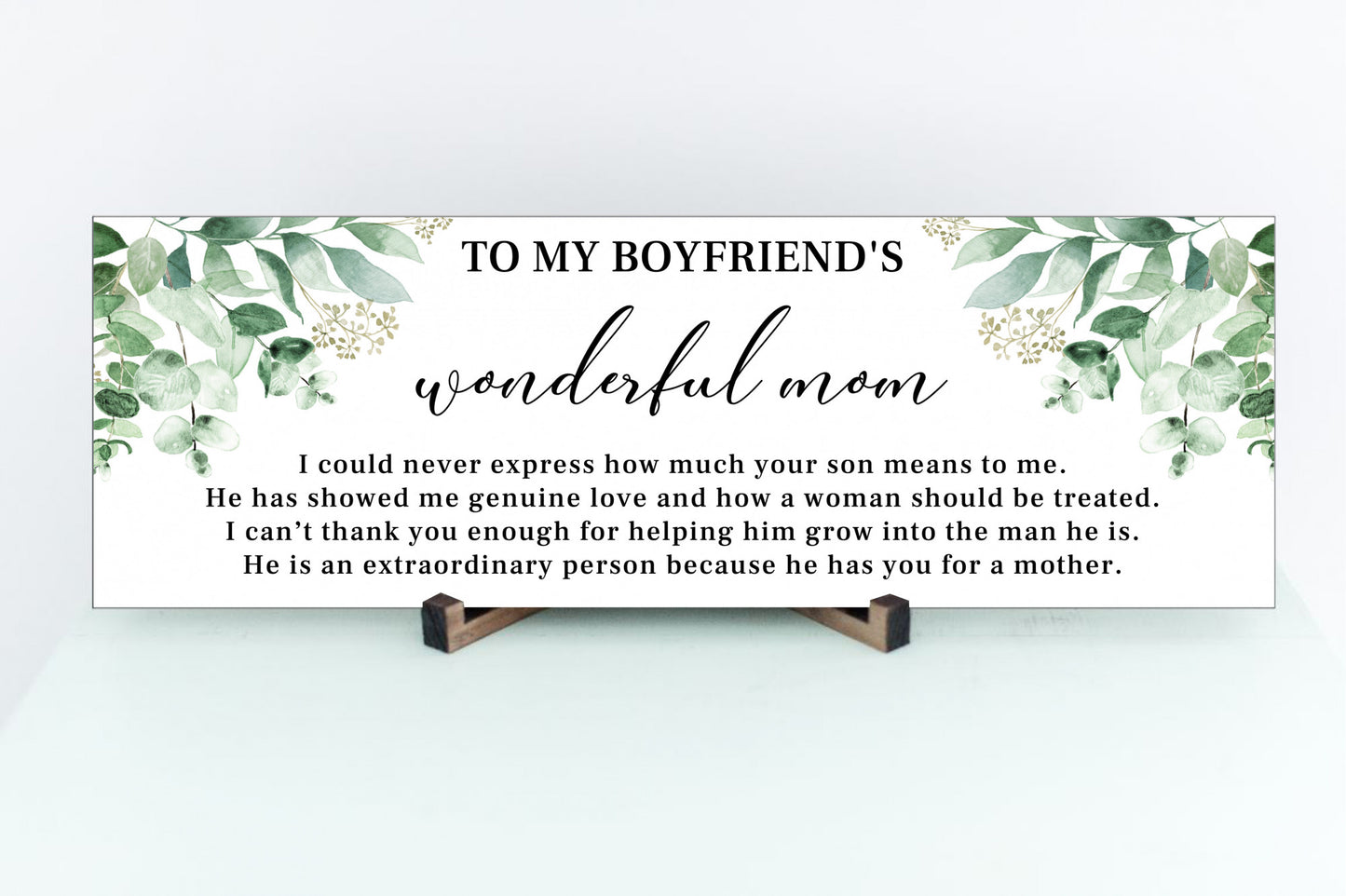 To My Boyfriend's Wonderful Mom Sign