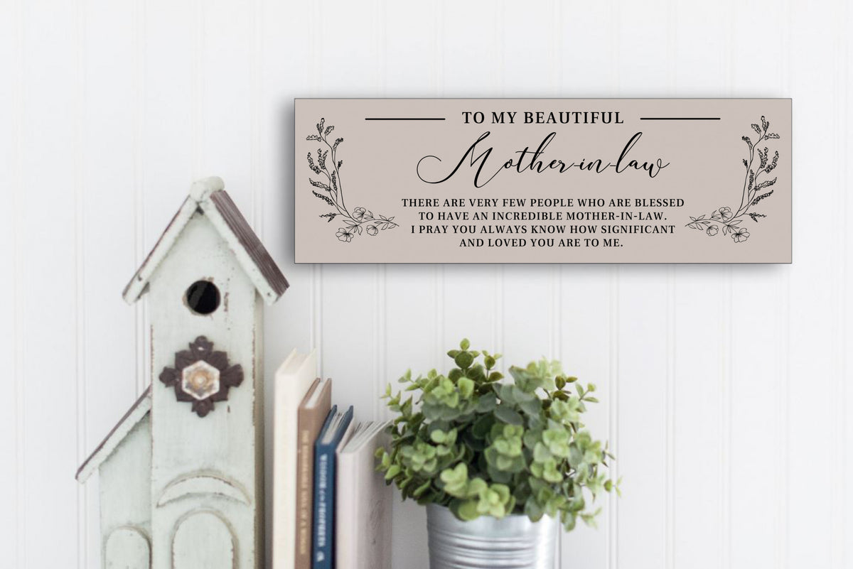 Custom Beautiful Mother-in-law Sign