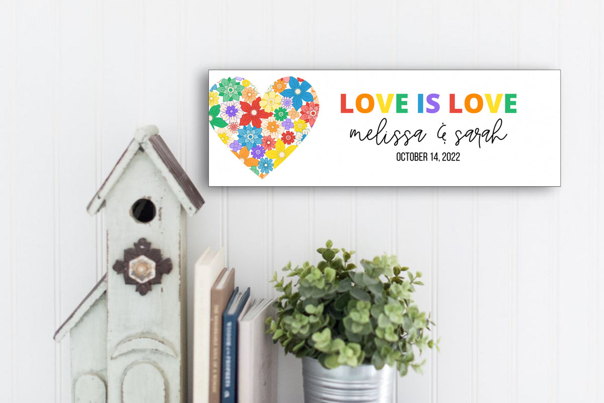 Love is Love Personalized Sign