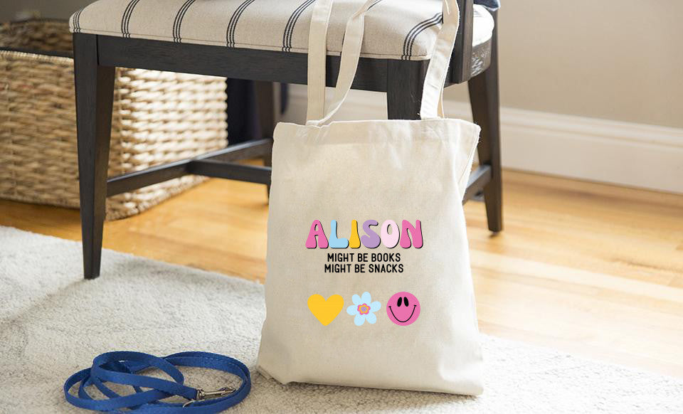 Personalized Tote Bag, Might Be Books Might Be Snacks